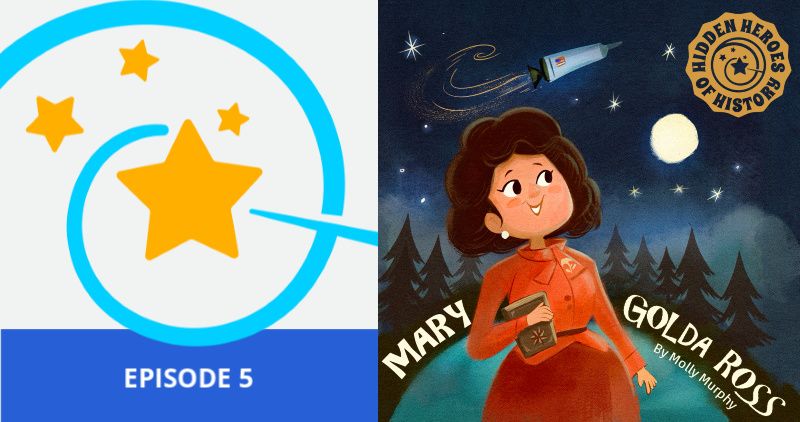 Dorktales Storytime Podcast Episode 5 on Mary Golda Ross