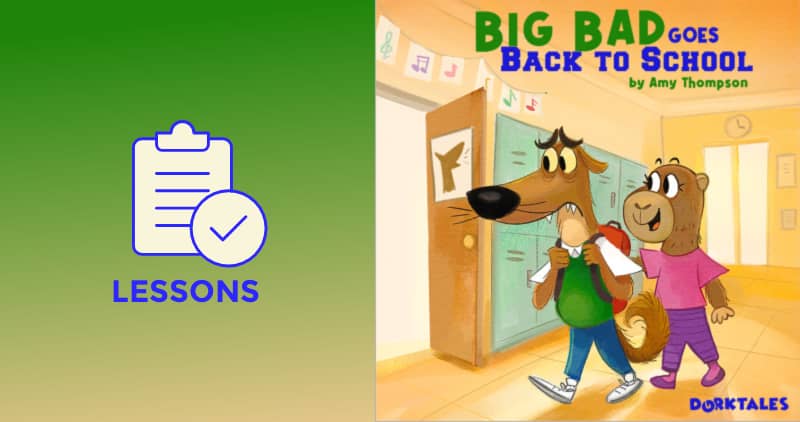 Graphic that says "lessons' on left with the illustration of dorktales podcast episode, "Big Bad Goes Back to School."