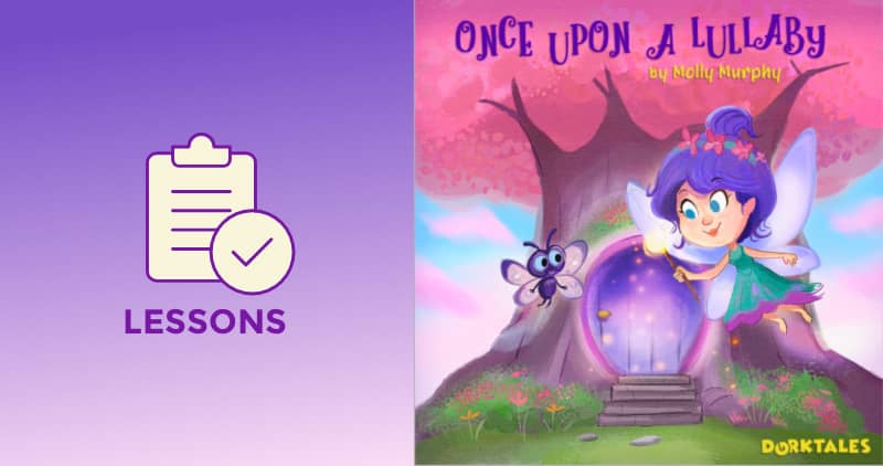 Dorktales Storytime podcast's illustration of "Once Upon a Lullaby" episode on right and lessons icon set on purple and pink background on the left.