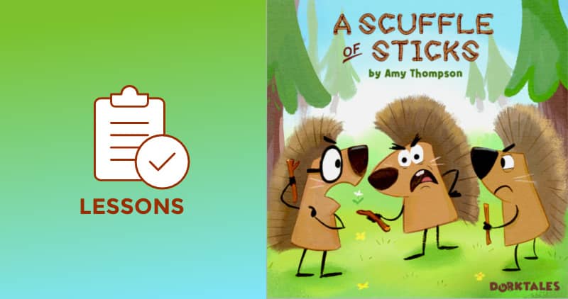 Featured image for Dorktales Storytime podcast article on lessons learned after listening to the episode, A Scuffle of Sticks.