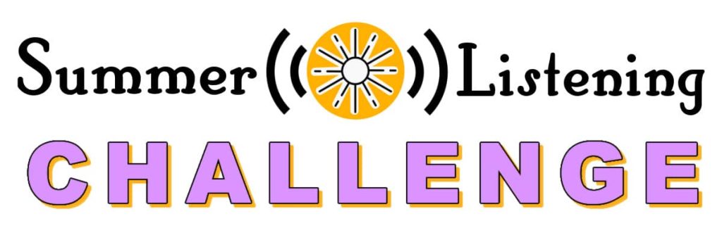 Banner for Summer Listening Challenge for kids featuring 8 kids podcasts.