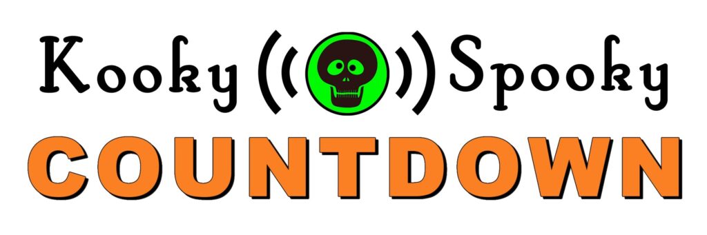 Kooky Spooky Countdown Challenge with Dorktales Storytime, Unspookable and Pinna's Grimm Grimmer Grimmest podcasts.
