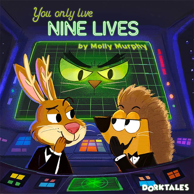 Illustration of Dorktales Storytime Podcast spy adventure for kids,'You Only Live Nine Lives'.
