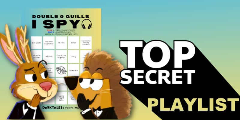 Test your listening skills with the Dorktales Spy Adventures playlist and I SPY listening game challenge.